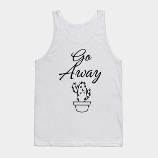 Go away Tank Top